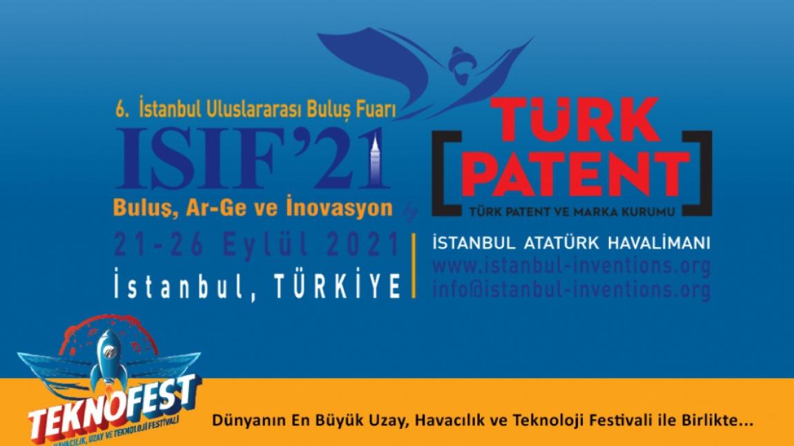 Vefa Lisesi Öğrencileri, Patentini Aldıkları Buluşlarıyla  ISIF'21 / 6. İstanbul Uluslararası Buluş Fuarı'nda Stand Açıyorlar.